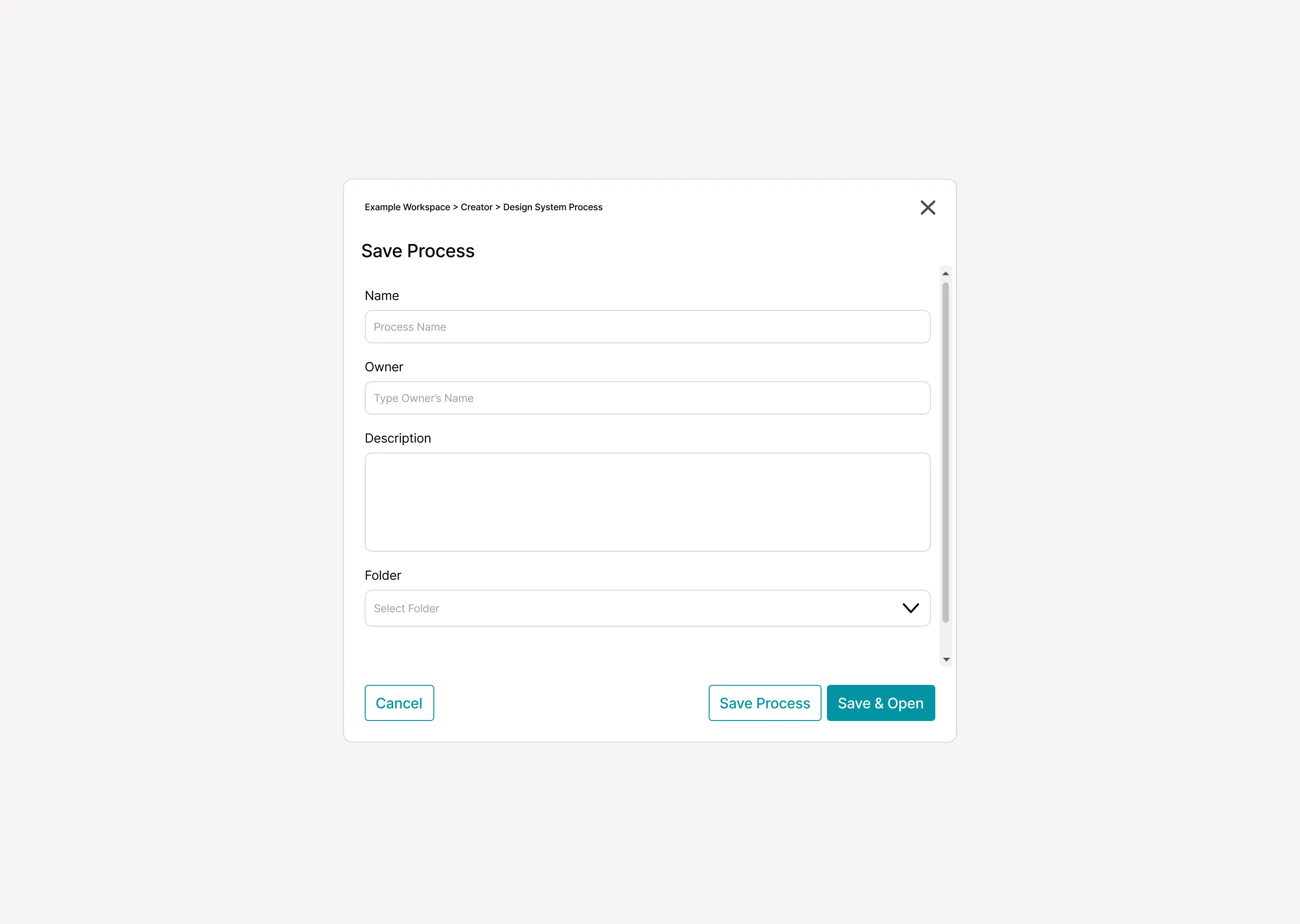 The Save Process dialog with fields for name, owner, description and folder, and Cancel, Save Process and Save and Open along the bottom